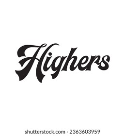 higher text on white background.