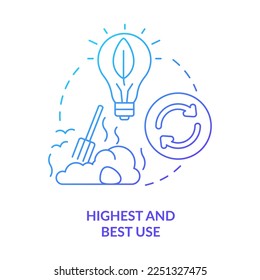 Highest and best use blue gradient concept icon. Zero waste business principle abstract idea thin line illustration. Waste management. Isolated outline drawing. Myriad Pro-Bold font used