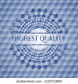 Highest Quality blue badge with geometric pattern.