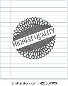 Highest Quality drawn in pencil