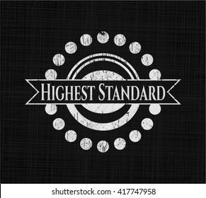 Highest Standard chalkboard emblem on black board