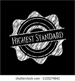 Highest Standard chalkboard emblem written on a blackboard