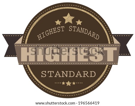 highest standard label stamp with on vector illustration