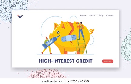 High-Interest Credit Landing Page Template. Business People Team Fixing Broken Piggy Bank. Tiny Characters Gather Around Huge Moneybox, Using Tools for Problem Solving. Cartoon Vector Illustration