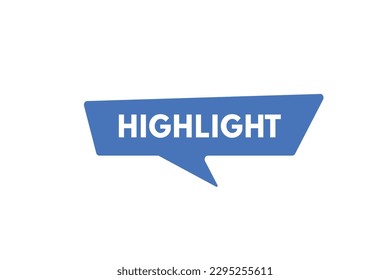 Highlight text Button. Highlight Sign Icon Label Sticker Web Buttons