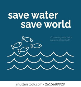 Highlighting the importance of saving water through an appealing illustration to preserve life on Earth.