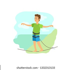 Highlining extreme sport poster, man in casual clothes going by rope, portrait view of smiling person balancing on line with insurance, mountain vector