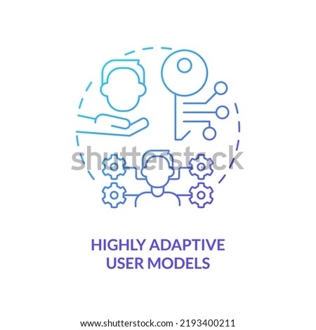 Highly adaptive user models blue gradient concept icon. Human-computer interaction abstract idea thin line illustration. User modeling. Isolated outline drawing. Myriad Pro-Bold font used