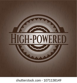 High-powered retro style wood emblem