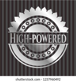 High-powered silvery emblem