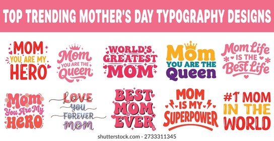 High-quality Mother’s Day typography designs perfect for T-shirts, mugs, posters, and gifts