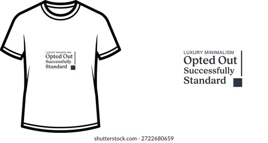 A high-quality typography t-shirt design featuring the quote "LUXURY MINIMALISM" in a minimalist style, professional vector art isolated on a transparent background.