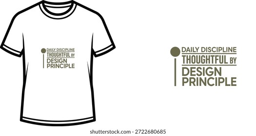 Un diseño de camiseta de tipografía de alta calidad con la cita "DISCIPLINA DIARIA PENSADA POR EL PRINCIPIO DE DISEÑO" en un estilo minimalista y moderno, Arte vectorial profesional aislado sobre un fondo transparente.