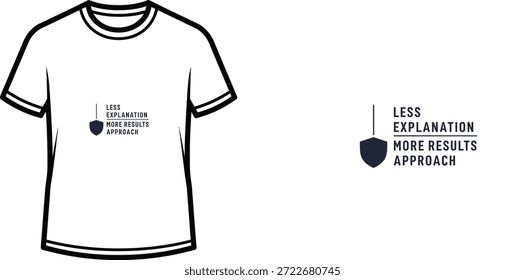 Un diseño de camiseta de tipografía de alta calidad con la cita "MENOS EXPLICACIÓN MÁS ENFOQUE DE RESULTADOS" en un estilo corporativo moderno minimalista, Arte vectorial profesional aislado sobre un fondo transparente.
