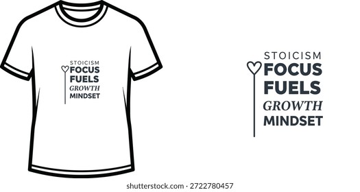 Design de camiseta de tipografia de alta qualidade com a citação STOICISM FOCUS FUELS GROWTH MINDSET em um estilo minimalista, arte vetorial profissional isolada em um fundo transparente.