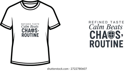 Un diseño de camiseta de tipografía de alta calidad con la cita "SABOR REFINADO Calm Beats CHAOS, ROUTINE" en un estilo moderno, minimalista y tipográfico, Arte vectorial profesional aislado sobre un fondo transparente.