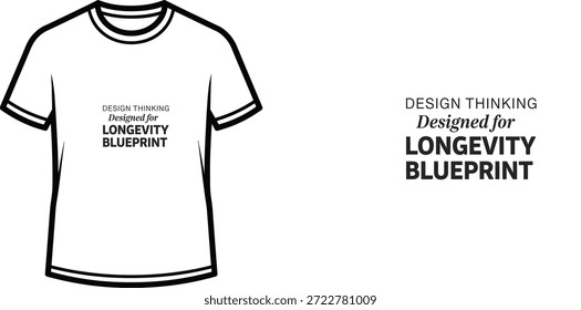 Diseño de camiseta de tipografía de alta calidad con la cita DESIGN THINKING Diseñado para LONGEVITY BLUEPRINT en un estilo minimalista, Arte vectorial profesional aislado sobre un fondo transparente.
