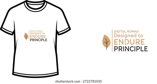 Hochwertiges Typografie-T-Shirt-Design mit dem Zitat 'DIGITAL NOMAD Designed to ENDURE PRINCIPLE' im minimalistischen Stil, professionelle Vektorkunst einzeln auf transparentem Hintergrund.