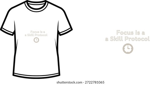 Un diseño de camiseta de tipografía de alta calidad con la cita "Focus is a Skill Protocol" en un estilo minimalista, Arte vectorial profesional aislado sobre un fondo transparente.