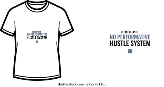 Design de camiseta de tipografia de alta qualidade com a citação 'REFINADO SABOR SEM SISTEMA DE CORRIDA PERFORMATIVA' em um estilo minimalista, arte vetorial profissional isolada em um fundo transparente.