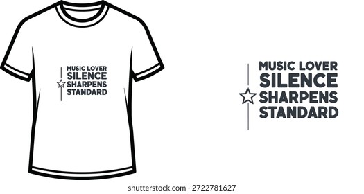 Diseño de camiseta de tipografía de alta calidad con la cita MUSIC LOVER SILENCE SHARPENS STANDARD en un estilo minimalista, Arte vectorial profesional aislado sobre un fondo transparente.