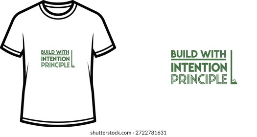 Diseño de camiseta de tipografía de alta calidad con la cita BUILD WITH INTENTION en un estilo minimalista, Arte vectorial profesional aislado sobre un fondo transparente.