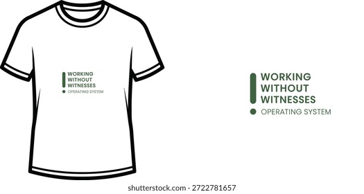 Un diseño de camiseta de tipografía de alta calidad con la cita "TRABAJO SIN SISTEMA OPERATIVO DE TESTIGOS" en un estilo minimalista, Arte vectorial profesional aislado sobre un fondo transparente.