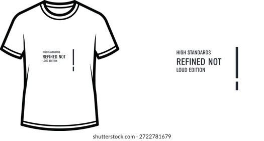 Um design de t-shirt de tipografia de alta qualidade com a citação "ALTOS PADRÕES REFINADOS NÃO ALTO EDIÇÃO" em um estilo minimalista, moderno, arte vetorial profissional isolado em um fundo transparente.