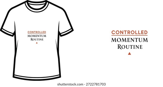 Diseño de camiseta de tipografía de alta calidad con la cita RUTINA DE MOMENTO CONTROLADO en un estilo minimalista, Arte vectorial profesional aislado sobre un fondo transparente.