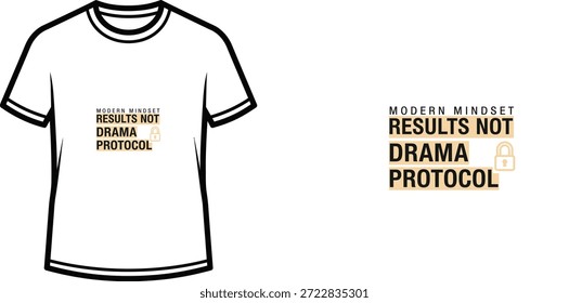 Diseño de camiseta de tipografía de alta calidad con la cita 'MODERN MINDSERIES RESULTS NOT DRAMA PROTOCOL' en un estilo minimalista, Arte vectorial profesional aislado sobre un fondo transparente.