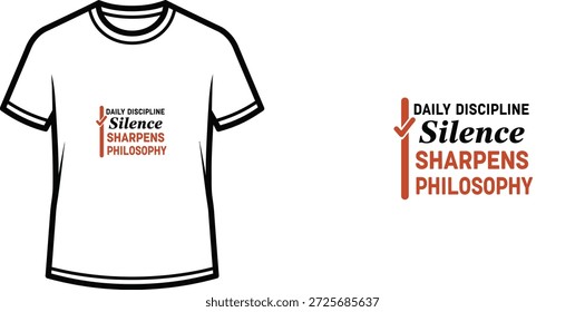 Design de t-shirt de tipografia de alta qualidade com a citação DIÁRIA DISCIPLINA SILÊNCIO AFIAR A FILOSOFIA em um estilo minimalista, arte vetorial profissional isolado em um fundo transparente.