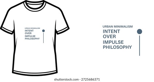 Design de camiseta de tipografia de alta qualidade com a citação URBAN MINIMALISM INTENT OVER IMPULSE PHILOSOPHY em um estilo minimalista, arte vetorial profissional isolada em um fundo transparente.