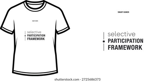Design de camiseta de tipografia de alta qualidade com a citação 'SMART HUMOR QUADRO DE PARTICIPAÇÃO seletiva' em um estilo minimalista, arte vetorial profissional isolada em um fundo transparente.