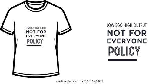 Diseño de camiseta de tipografía de alta calidad con la cita "BAJO EGO ALTO RENDIMIENTO NO PARA TODOS" en un estilo minimalista, Arte vectorial profesional aislado sobre un fondo transparente.