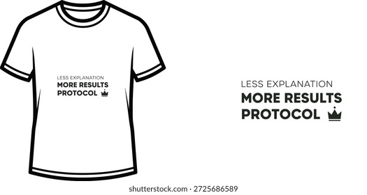 Hochwertiges Typografie-T-Shirt-Design mit dem Zitat WENIGER ERKLÄRUNG MEHR ERGEBNISSE PROTOKOLL im minimalistischen Stil, professionelle Vektorkunst einzeln auf transparentem Hintergrund.