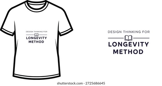 Um design de camiseta de tipografia de alta qualidade com a citação "DESIGN THINKING FOR LONGEVITY METHOD" em um estilo minimalista, arte vetorial profissional isolada em um fundo transparente.