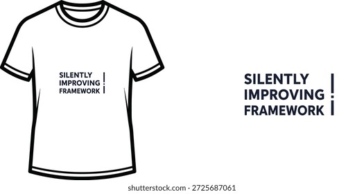 Um design de t-shirt de tipografia de alta qualidade com a citação "SILENTLY MELHORANDO FRAMEWORK" em um estilo minimalista e moderno, arte vetorial profissional isolado em um fundo transparente.