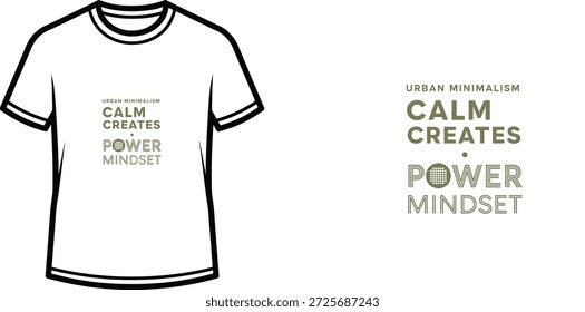 Un diseño de camiseta de tipografía de alta calidad con la cita "LA CALMA DEL MINIMALISMO URBANA CREA MENTALIDAD DE PODER" en un estilo minimalista, Arte vectorial profesional aislado sobre un fondo transparente.