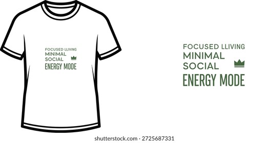 Hochwertiges Typografie-T-Shirt-Design mit dem Zitat 'FOCUSED LIVING MINIMAL SOCIAL ENERGY MODE' im minimalistischen Stil, professionelle Vektorkunst einzeln auf transparentem Hintergrund.
