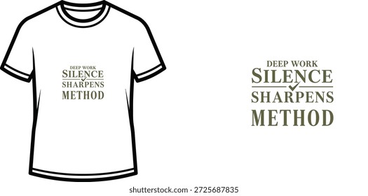 Design de t-shirt de tipografia de alta qualidade com a citação "DEEP WORK SILENCE SHARPENS METHOD" em um estilo minimalista, arte vetorial profissional isolada em um fundo transparente.