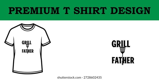 Ilustração vetorial de alta qualidade de uma tipografia ousada 'Grill Father' em um fundo transparente, perfeito para impressão sob demanda, marca de vestuário e personalização de mercadorias.
