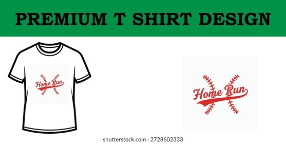 High-quality vector illustration of a premium typography t shirt design featuring a bold home run baseball theme, perfect for sports apparel, print-on-demand, and custom merchandise with a clean, scalable graphic.