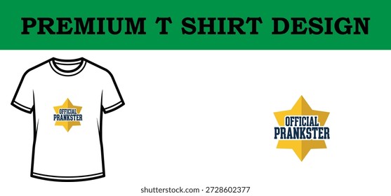 Ilustración vectorial de alta calidad de un diseño de camiseta de tipografía premium con el texto en negrita 'Bromista oficial' con una insignia dorada, perfecto para proyectos de Impresión a la carta, marca y personalización de ropa.