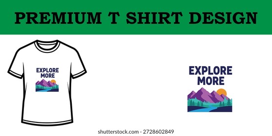 Ilustración vectorial de alta calidad de un diseño de camiseta de tipografía premium con un tema de aventuras de montaña "Explore More" sobre un fondo transparente, perfecto para proyectos de Impresión a la carta y ropa personalizada.