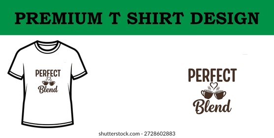 Ilustración vectorial de alta calidad de un diseño de camiseta de tipografía premium con la frase 'Perfect Blend' con íconos de taza de café, ideal para proyectos de Impresión a la carta, marca y ropa.
