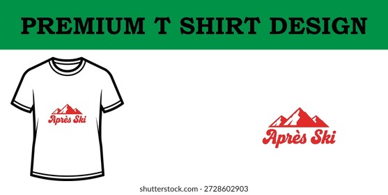 High-quality vector illustration of a premium typography t shirt design featuring après ski text in bold red and green, perfect for apparel branding and print-on-demand projects.