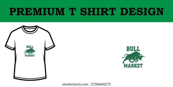 High-quality vector illustration of a premium typography t-shirt design featuring a bold bull market graphic, perfect for apparel branding, print-on-demand, and commercial merchandise projects with a clean, scalable aesthetic.