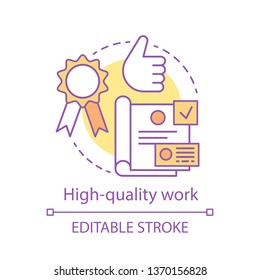 High-quality work concept icon. Good job idea thin line illustration. Successful project. Quality assurance, verification. Approved, checked contract. Vector isolated outline drawing. Editable stroke