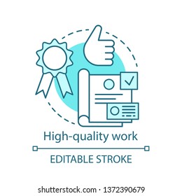 High-quality work concept icon. Good job idea thin line illustration. Successful, certified project. Quality assurance. Approved, verified contract. Vector isolated outline drawing. Editable stroke