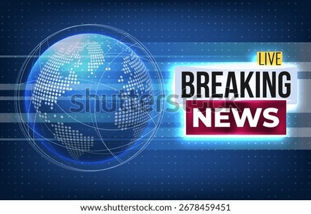 High-tech digital illustration of a glowing globe and breaking news banner. Suitable for global news, media broadcasts, or alert messages. Perfect for media and communication design themes.